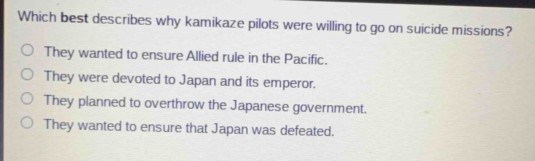 which best describes why kamikaze pilots were willing to go on suicide …