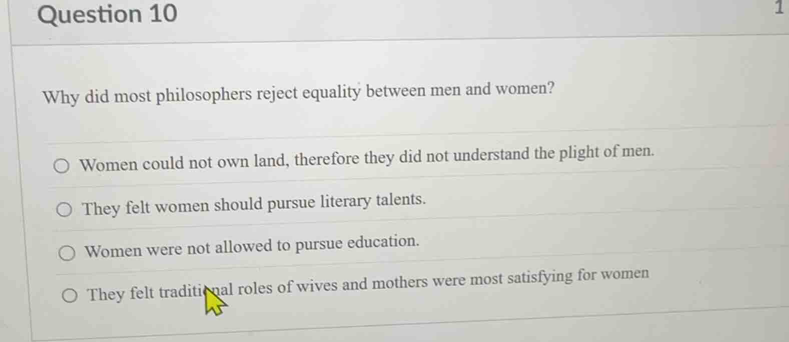 question 10 why did most philosophers reject equality between men and w…