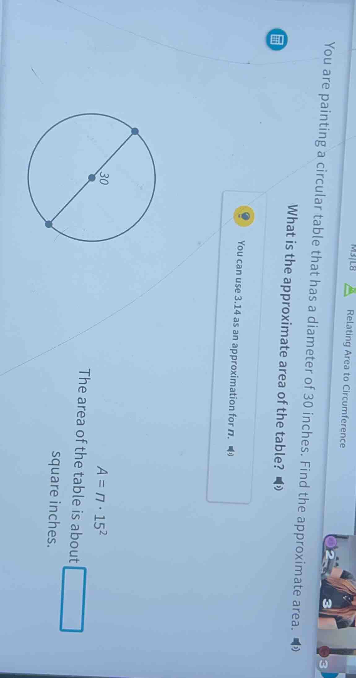 you are painting a circular table that has a diameter of 30 inches. fin…