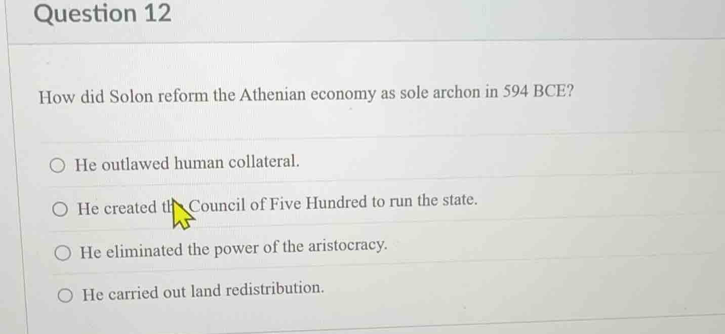 question 12 how did solon reform the athenian economy as sole archon in…