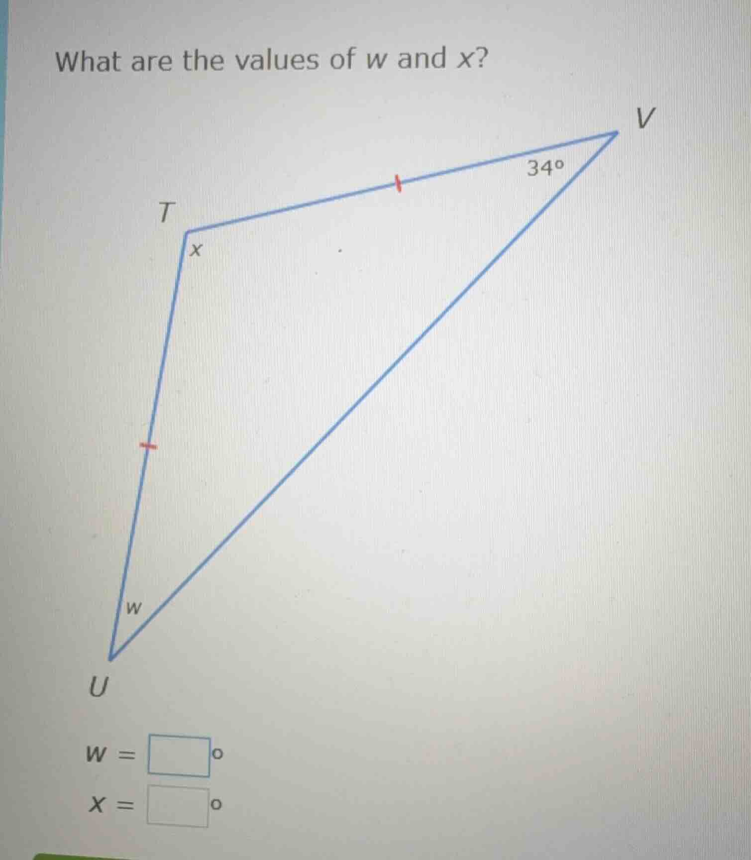 what are the values of w and x? (there is a quadrilateral or triangle -…