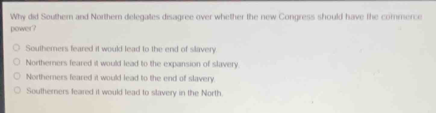 why did southern and northern delegates disagree over whether the new c…