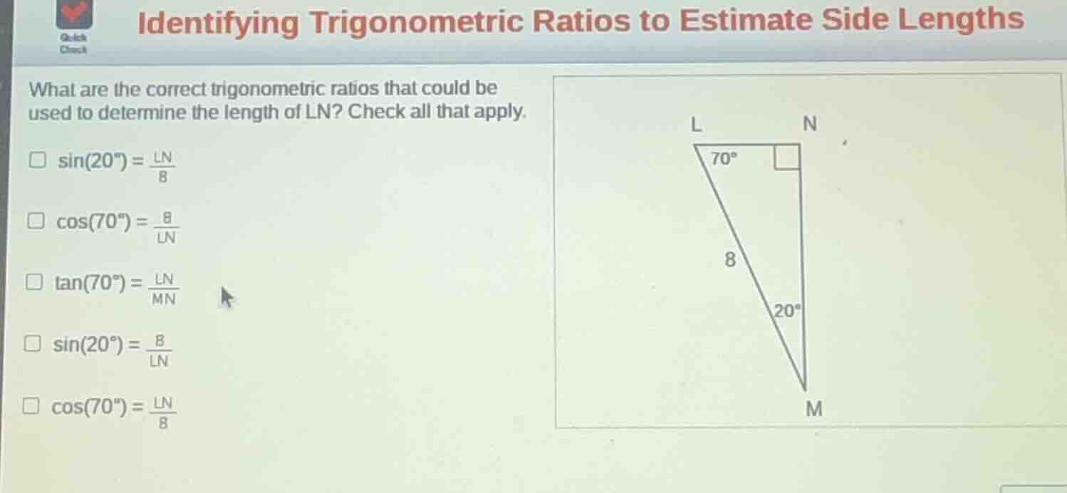 identifying trigonometric ratios to estimate side lengths what are the …