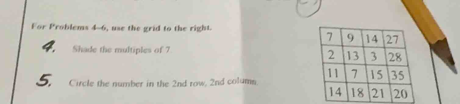 for problems 4–6, use the grid to the right. 4. shade the multiples of …