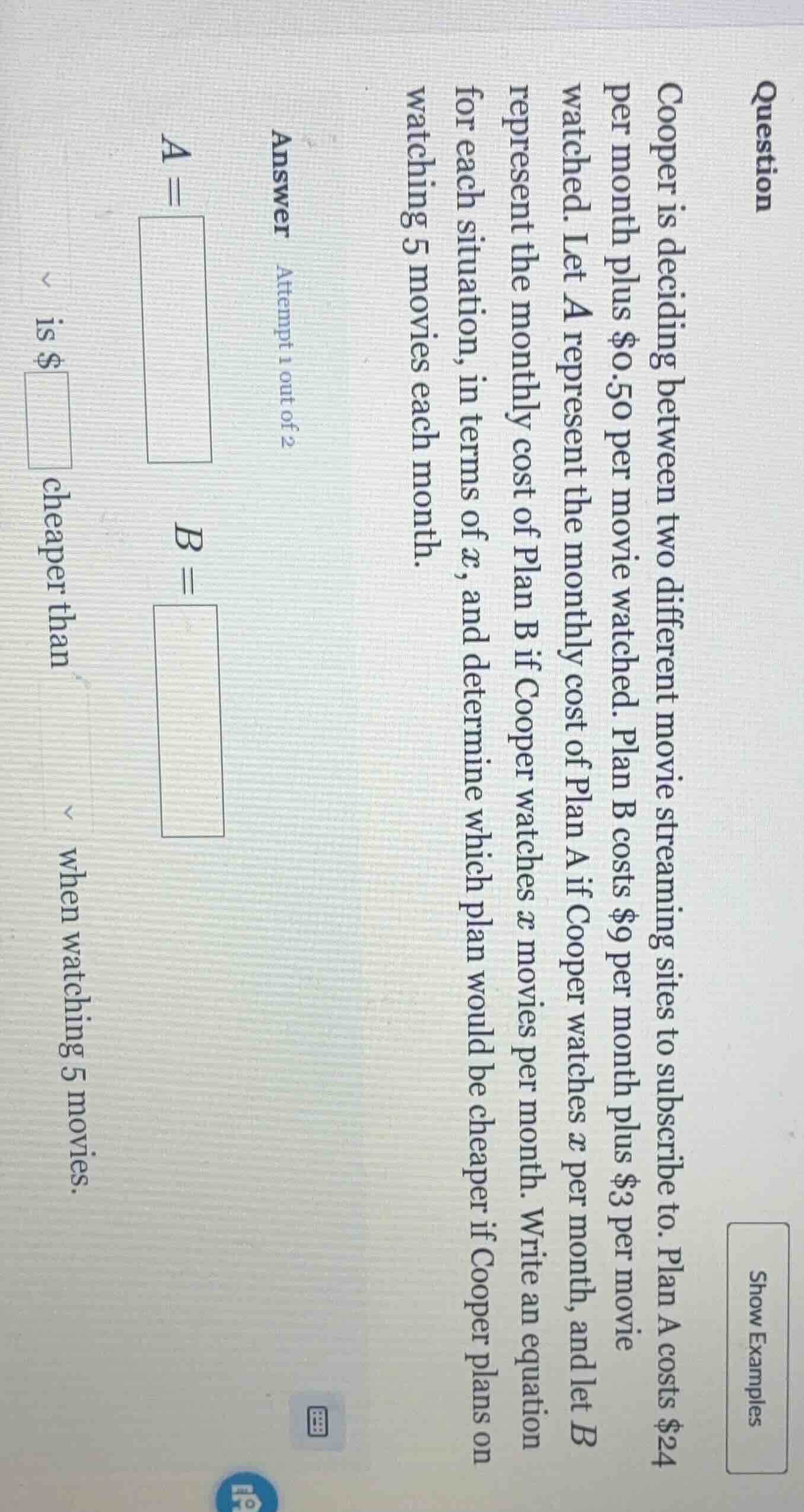 question cooper is deciding between two different movie streaming sites…