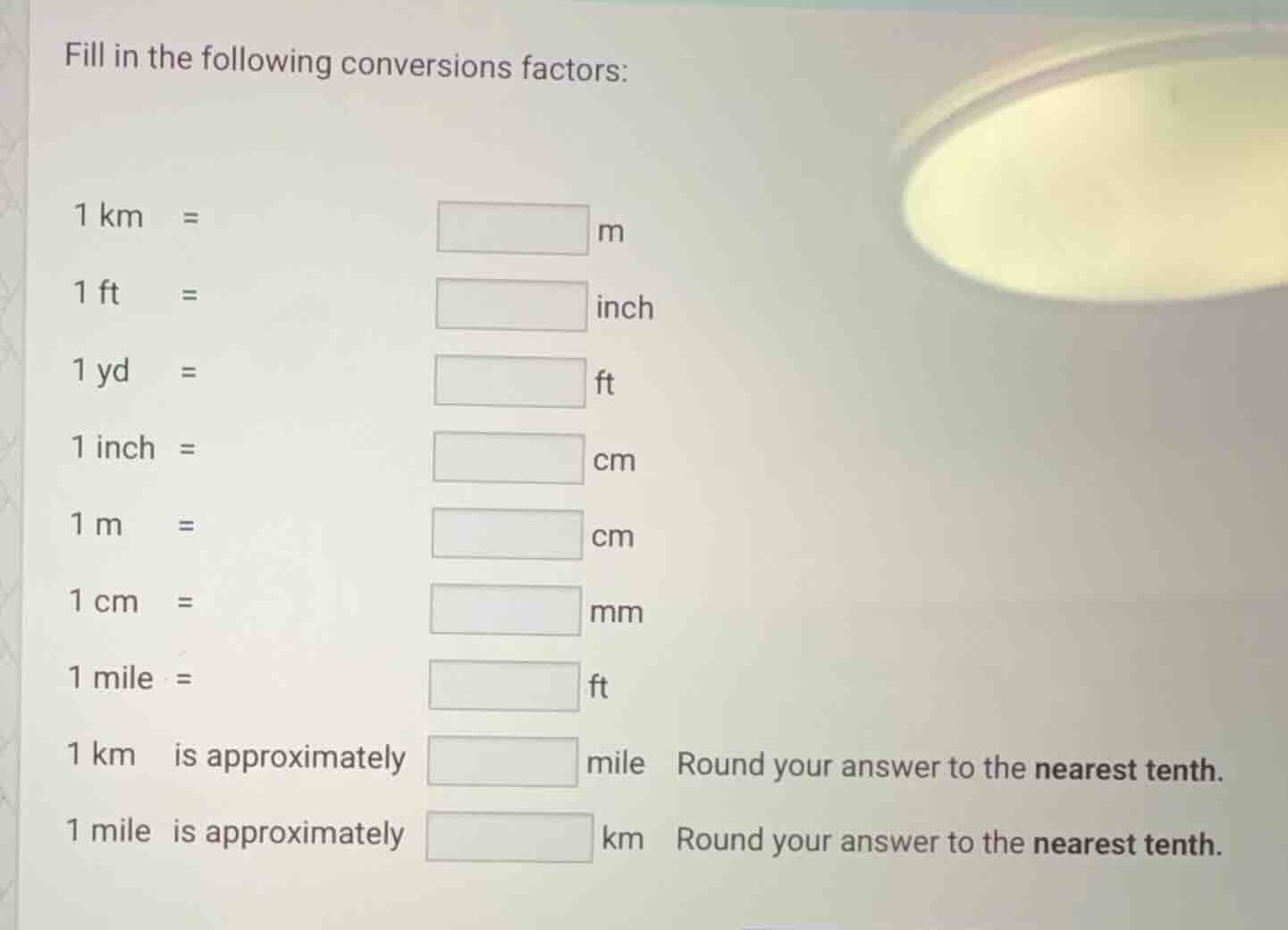 fill in the following conversions factors: 1 km = 1 ft = 1 yd = 1 inch …