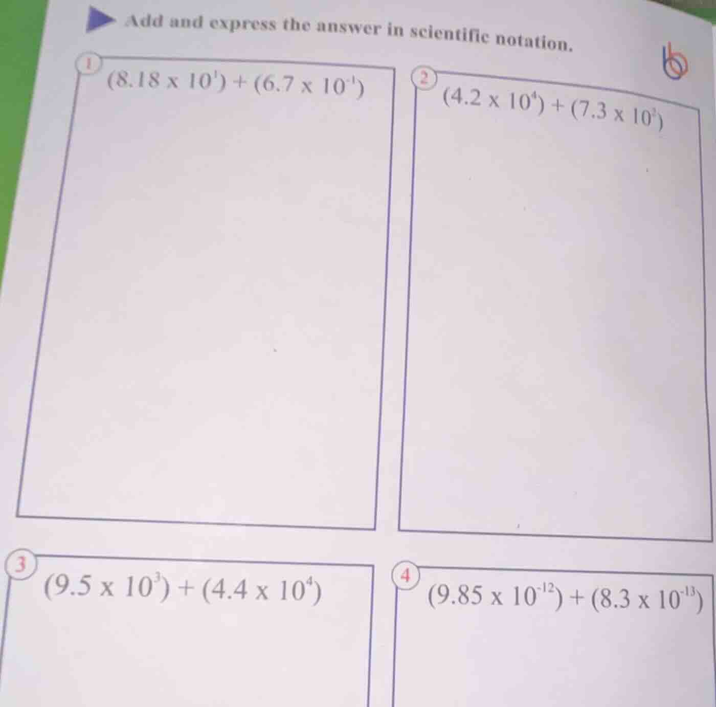 add and express the answer in scientific notation. 1 ((8.18 \times 10^{…