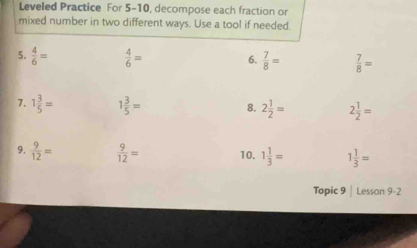 leveled practice for 5-10, decompose each fraction or mixed number in t…