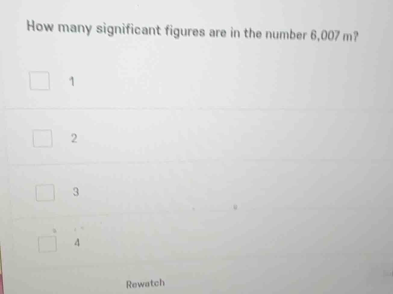 how many significant figures are in the number 6,007 m? 1 2 3 4 rewatch