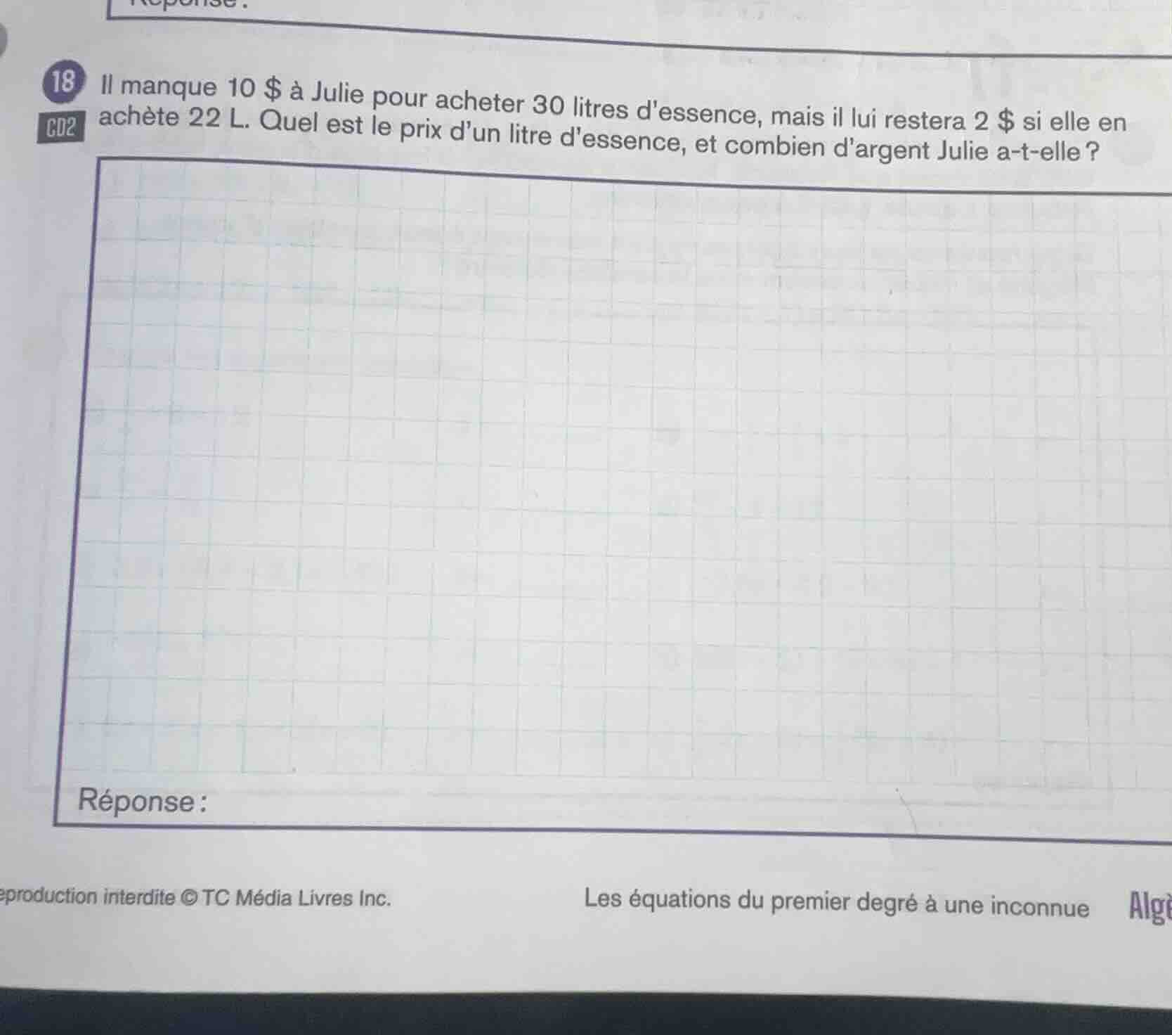 18 cd2 il manque 10 $ à julie pour acheter 30 litres dessence, mais il …