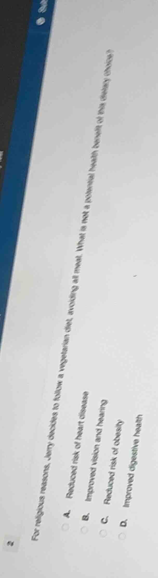 for religious reasons, jerry decides to follow a vegetarian diet, avoid…