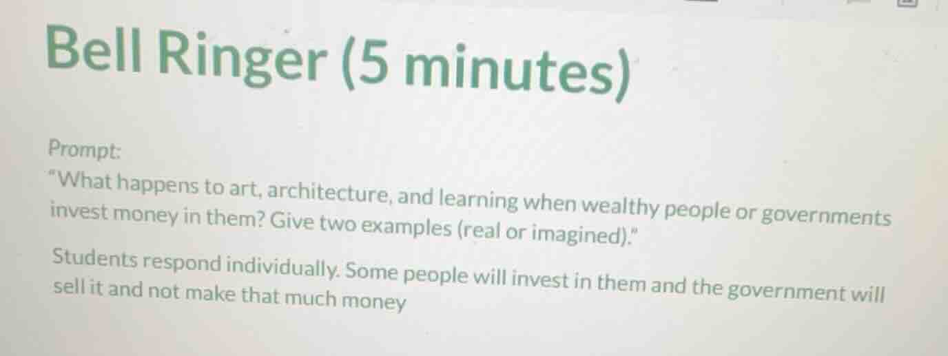 bell ringer (5 minutes) prompt: \what happens to art, architecture, and…