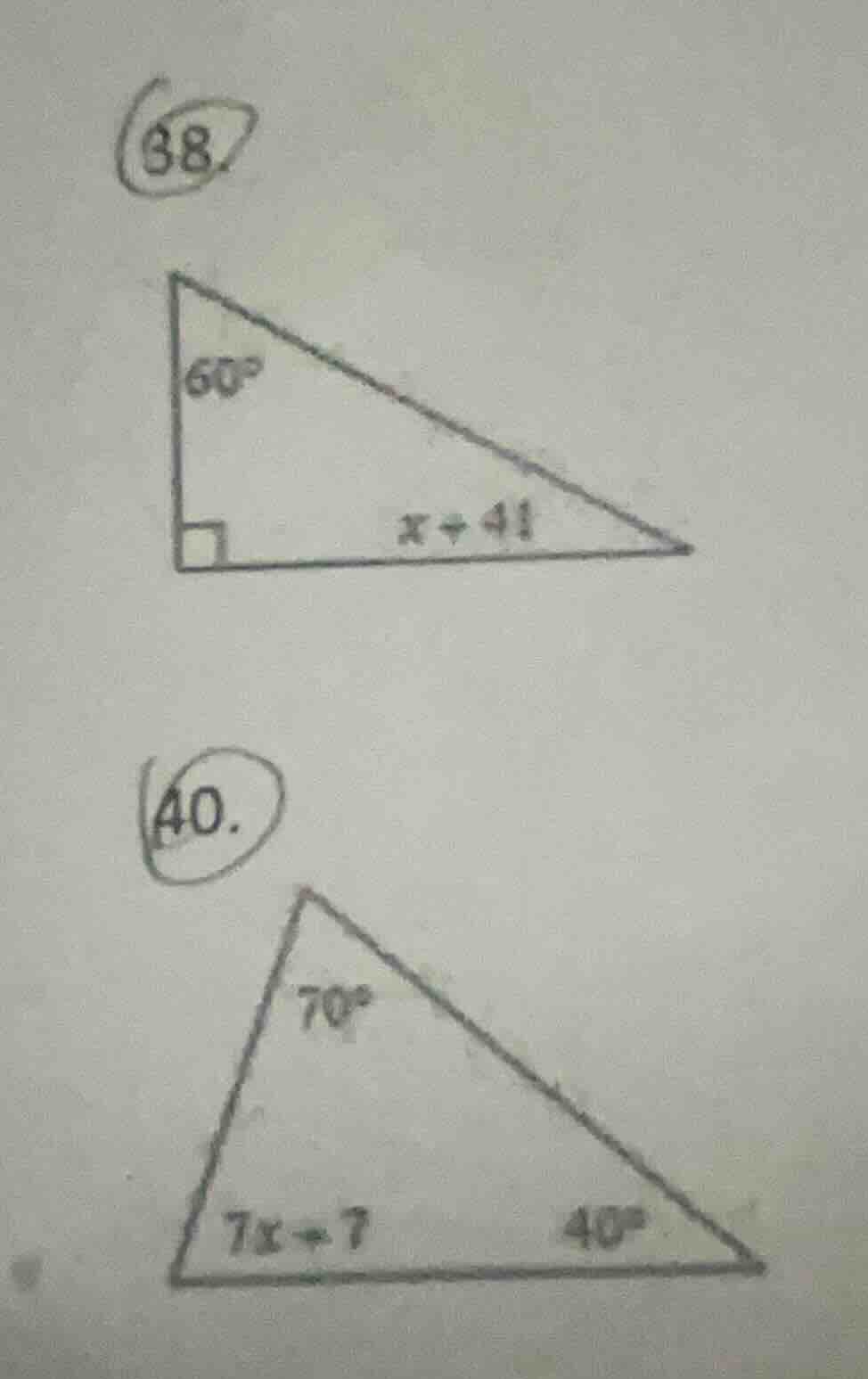 38. right triangle with one angle 60°, side labeled x + 41 40. triangle…