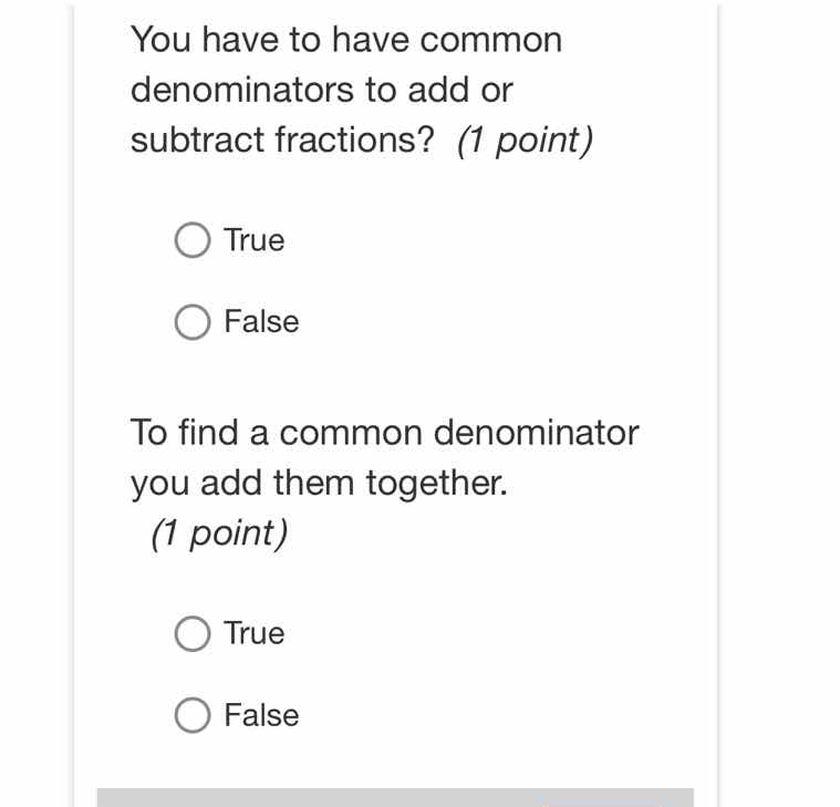 you have to have common denominators to add or subtract fractions? (1 p…