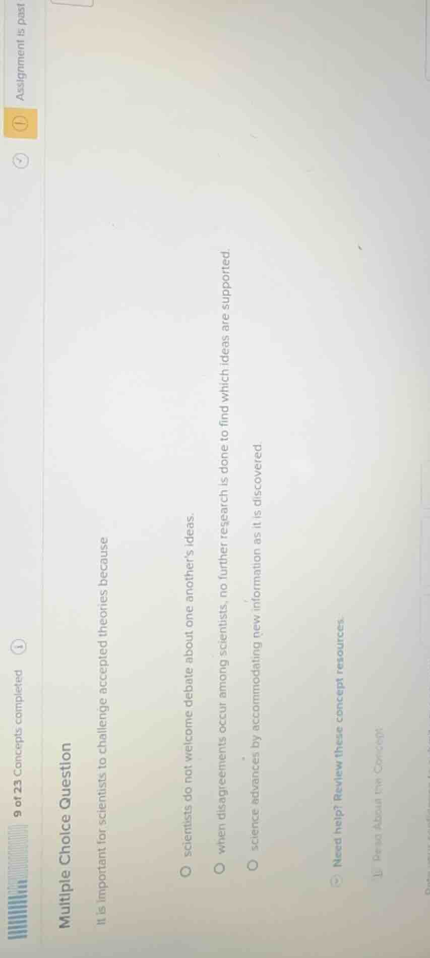 multiple choice question it is important for scientists to challenge ac…