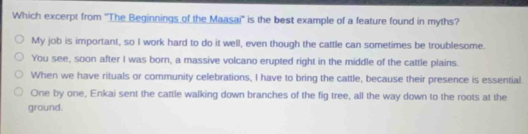 which excerpt from \the beginnings of the maasai\ is the best example o…