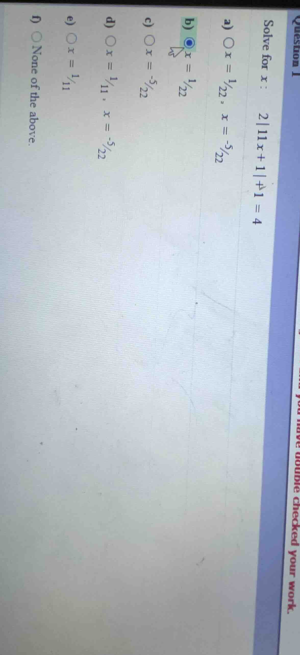 question 1 solve for x: ( 2|11x + 1| + 1 = 4 ) a) ( circ x = \frac{1}{2…