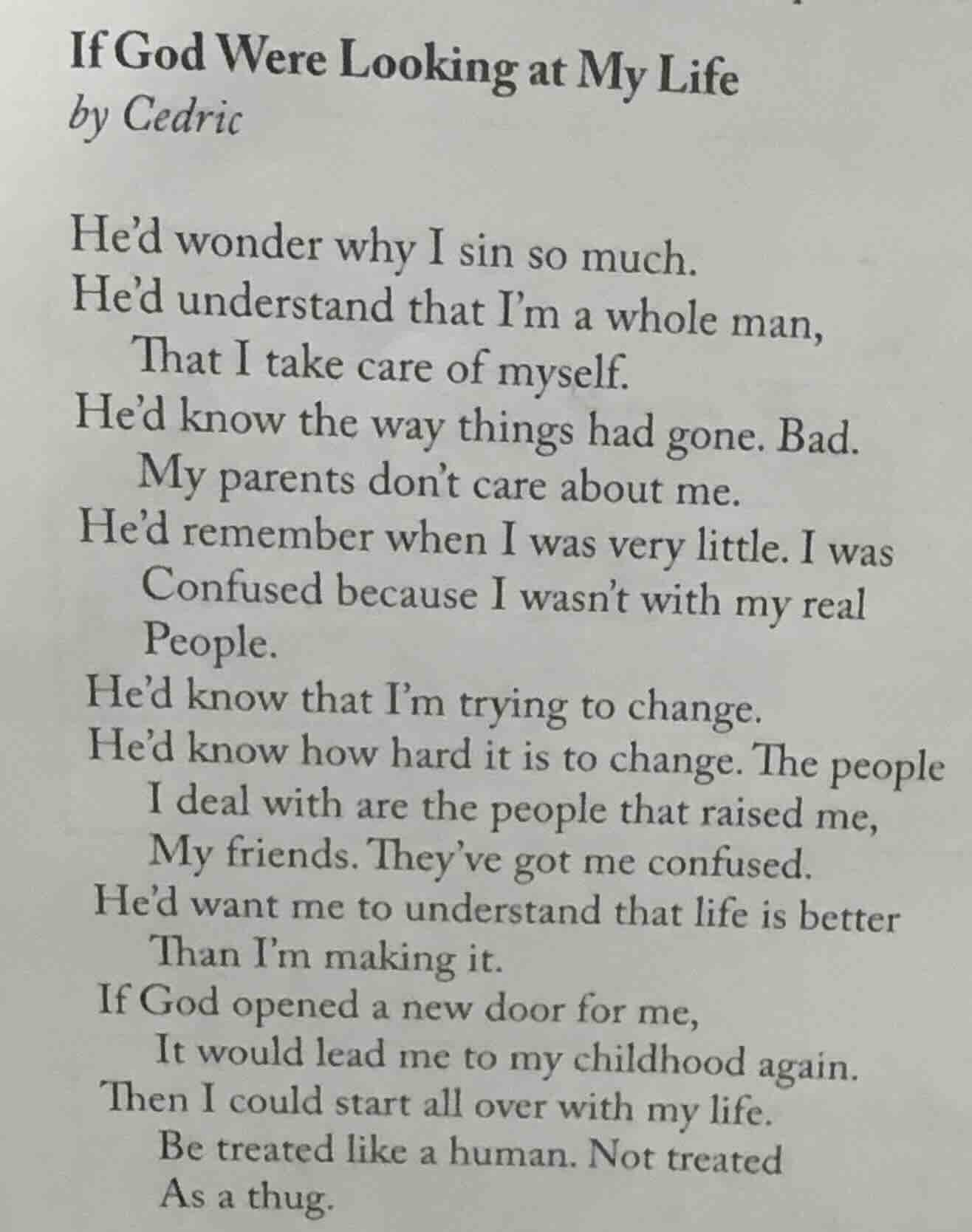 if god were looking at my life by cedric he’d wonder why i sin so much.…