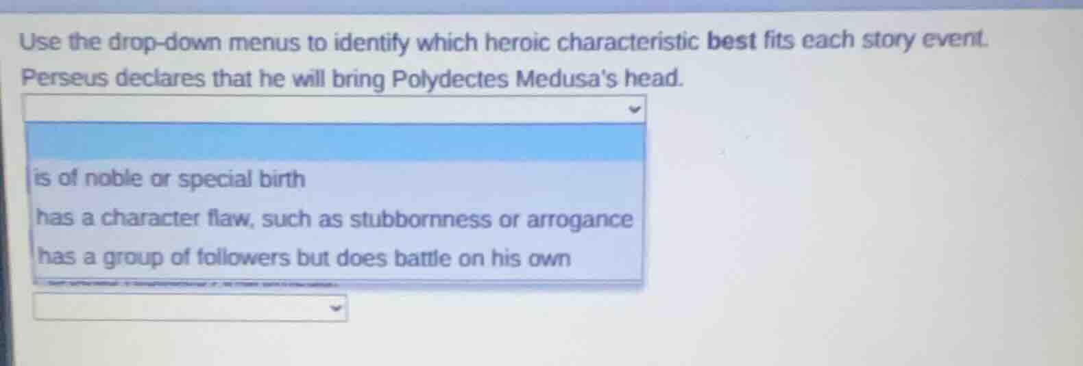 use the drop-down menus to identify which heroic characteristic best fi…