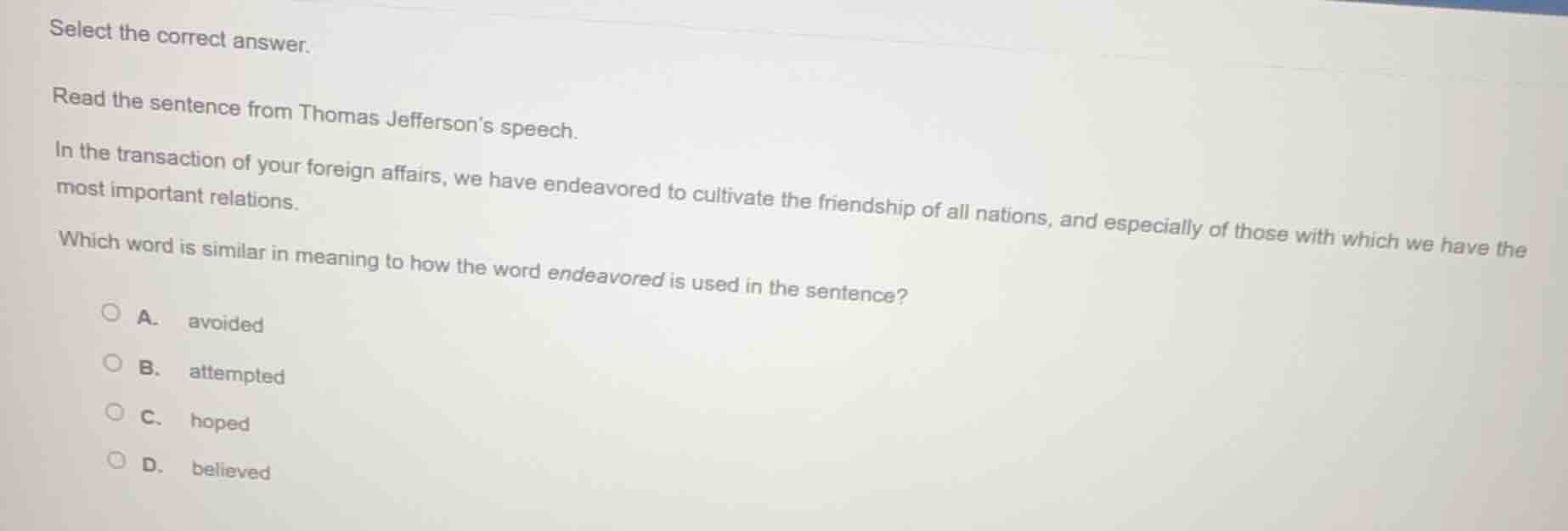 select the correct answer. read the sentence from thomas jefferson’s sp…