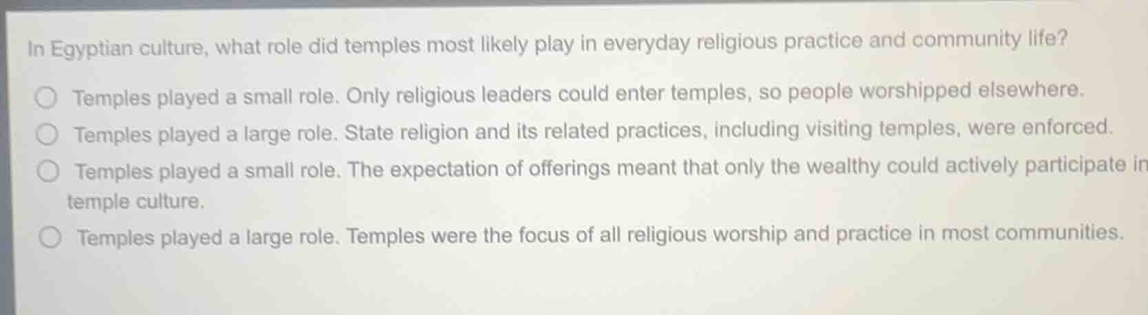in egyptian culture, what role did temples most likely play in everyday…