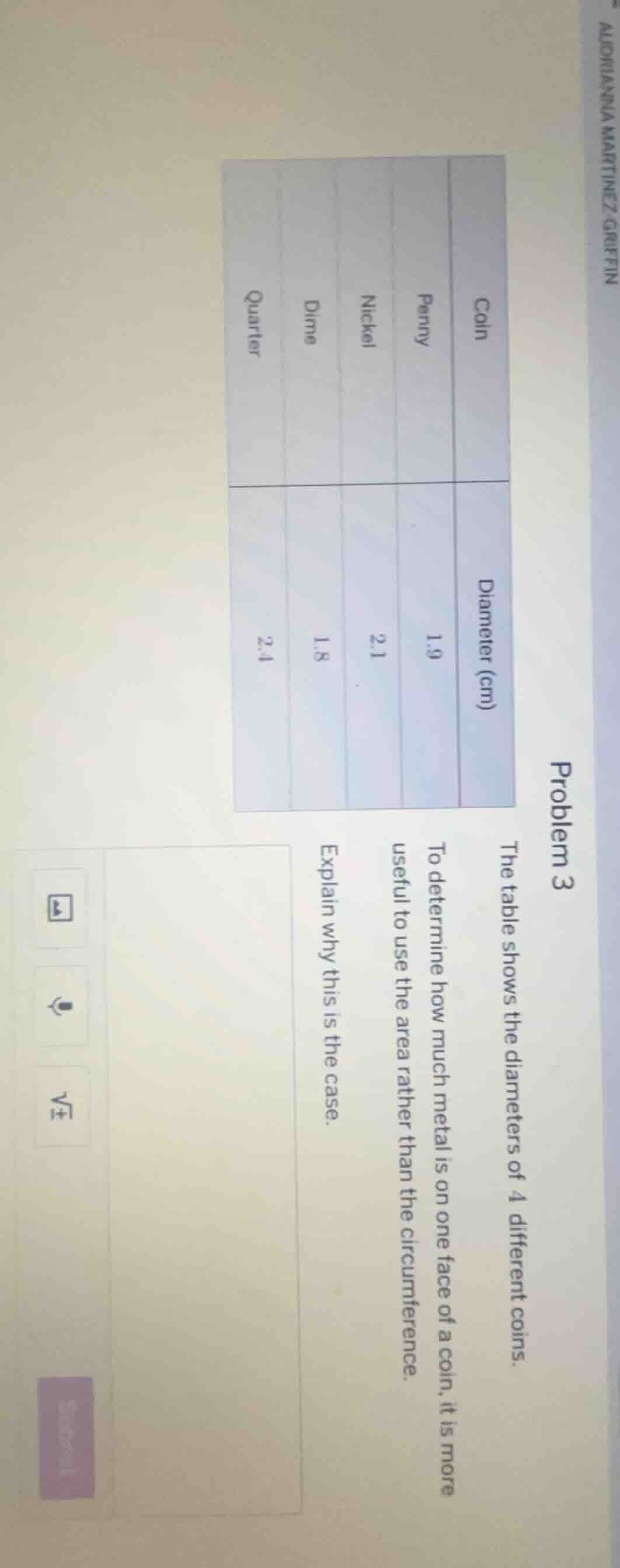 problem 3 the table shows the diameters of 4 different coins. to determ…