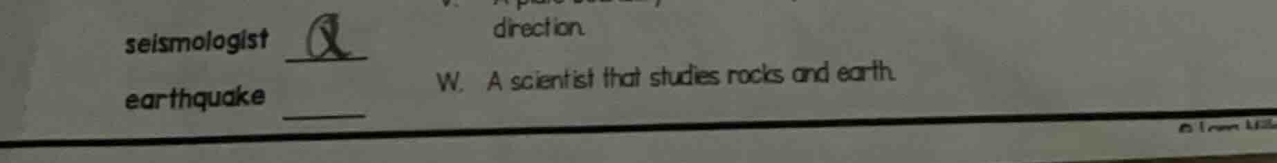 seismologist w. a scientist that studies rocks and earth. earthquake