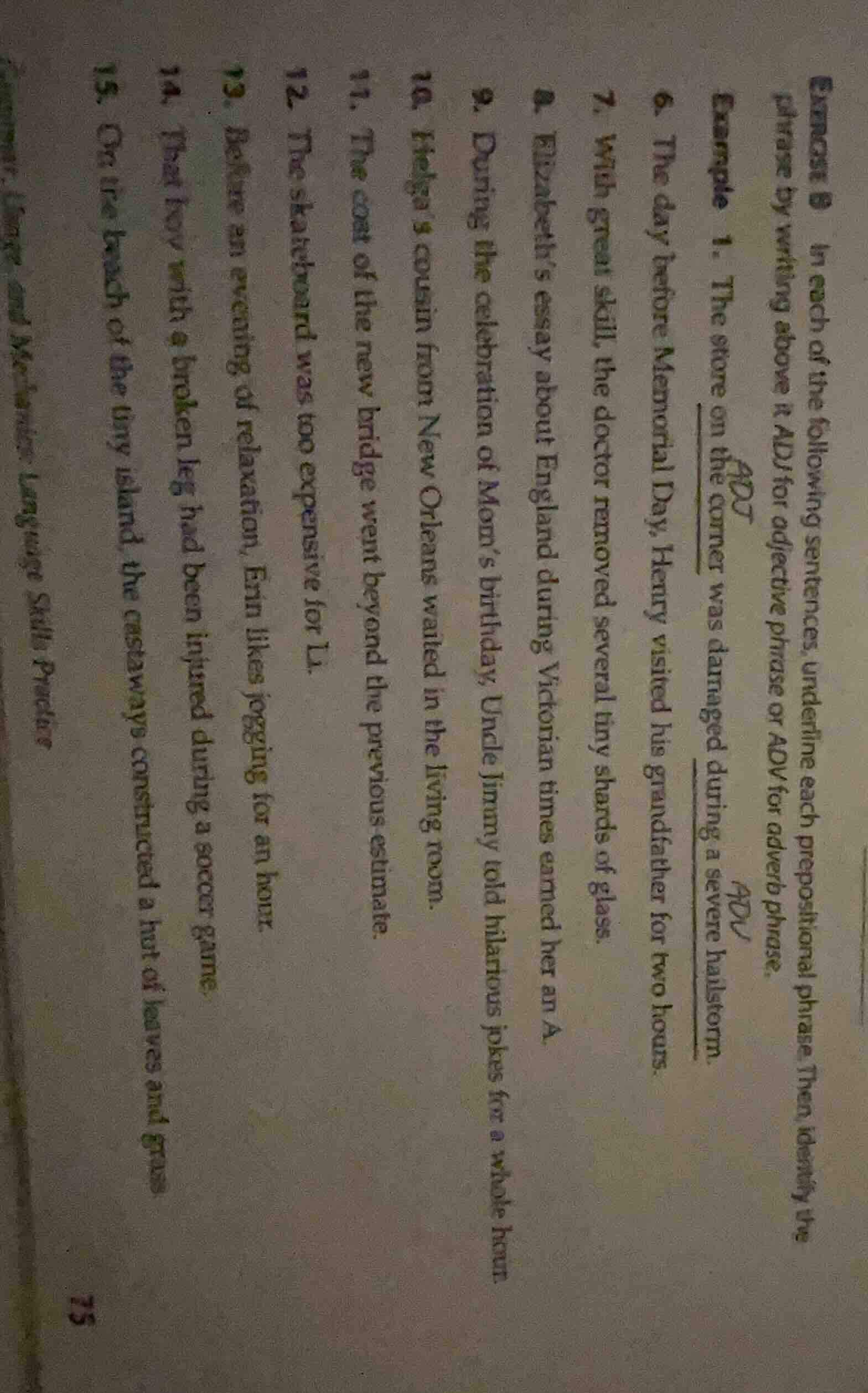 exercise 8 in each of the following sentences, underline each prepositi…