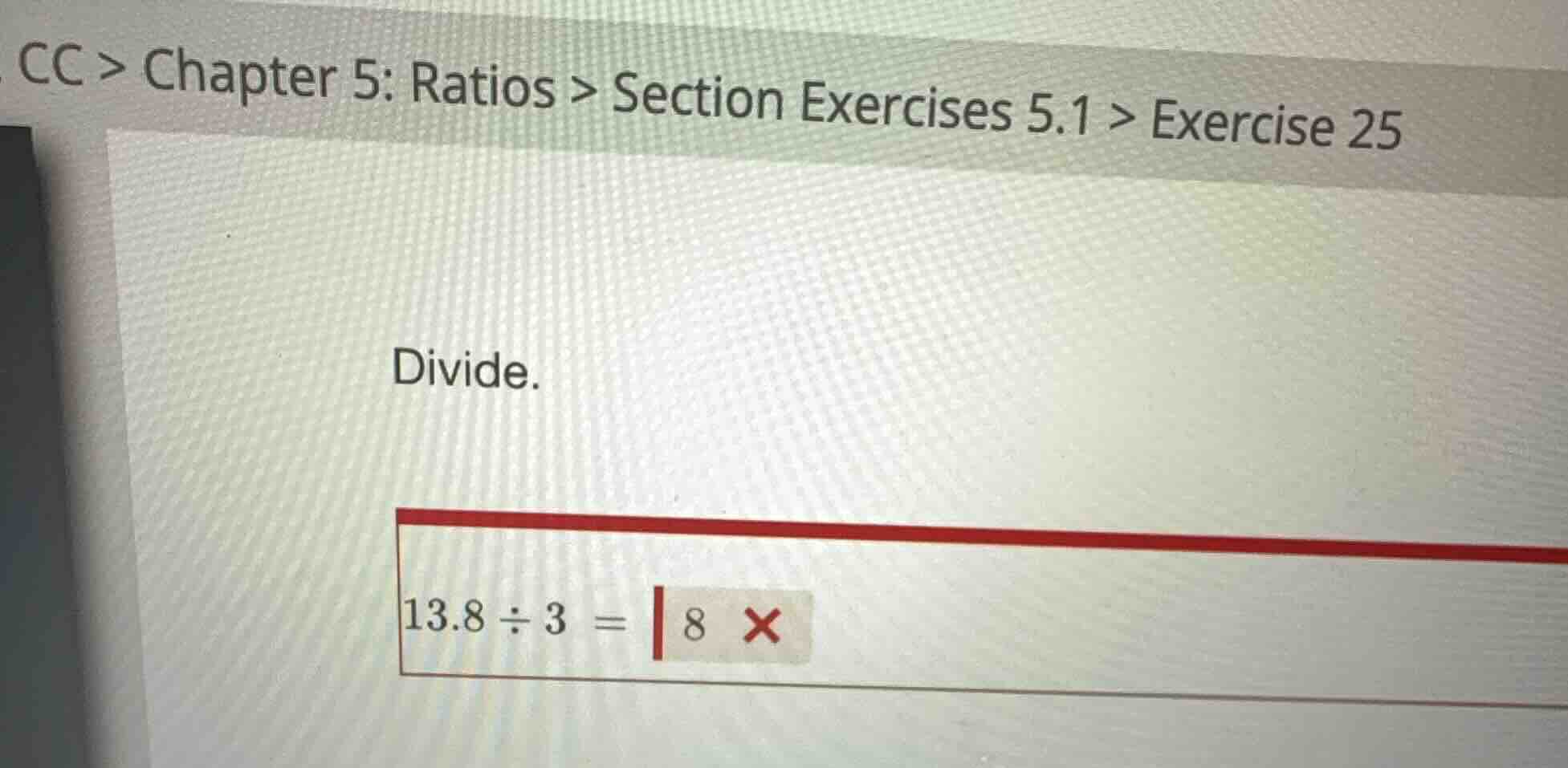 cc > chapter 5: ratios > section exercises 5.1 > exercise 25 divide. $1…