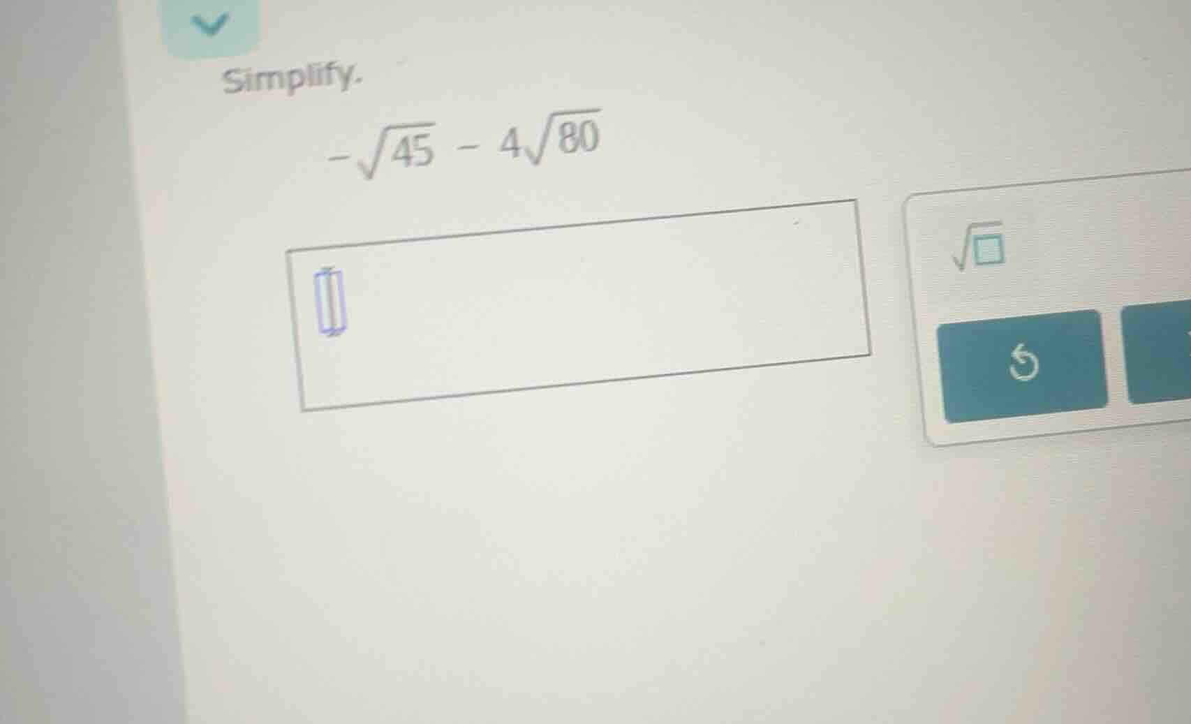 simplify. $-sqrt{45} - 4sqrt{80}$