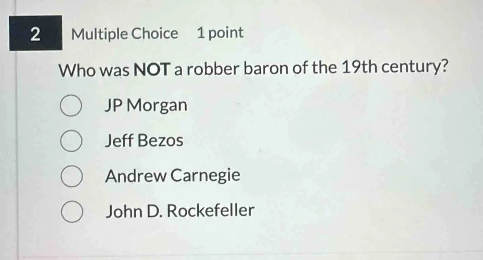 2 multiple choice 1 point who was not a robber baron of the 19th centur…