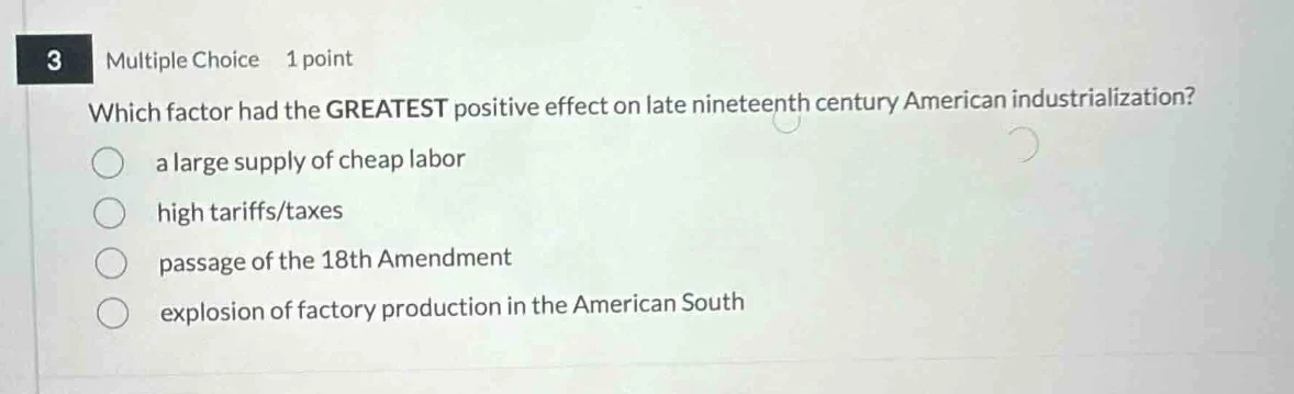 3 multiple choice 1 point which factor had the greatest positive effect…