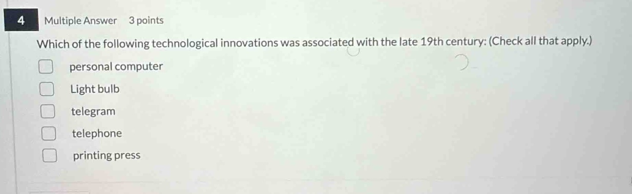 4 multiple answer 3 points which of the following technological innovat…