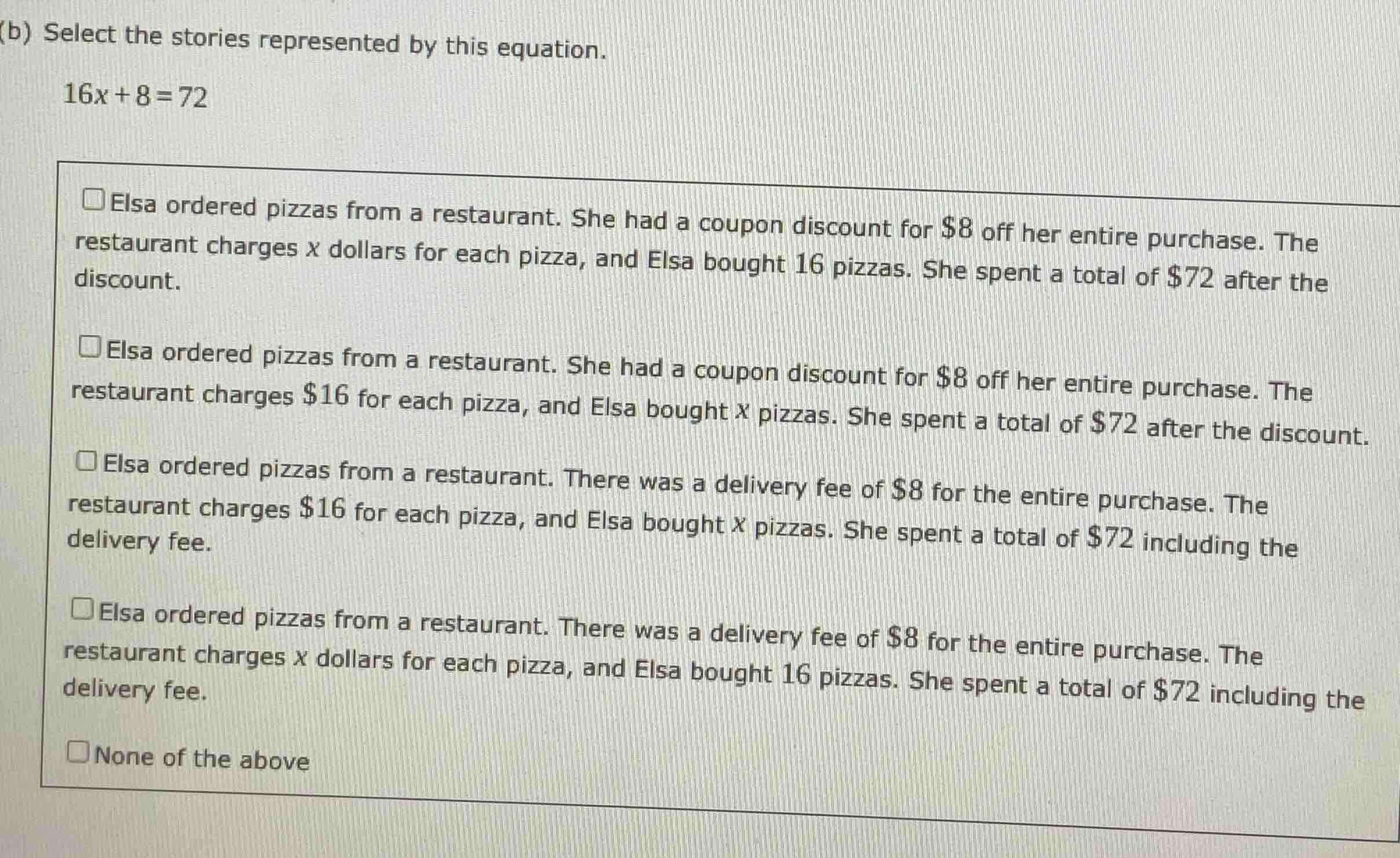 (b) select the stories represented by this equation. 16x + 8 = 72 - els…