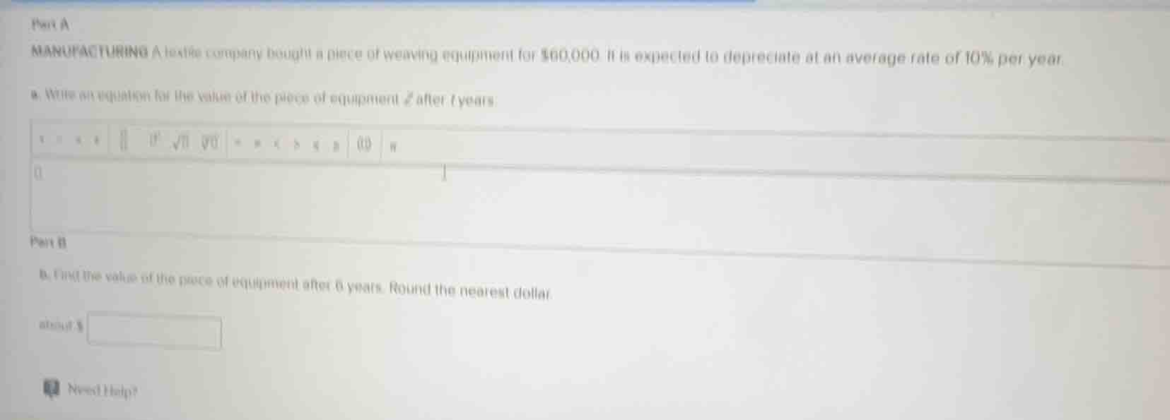 part a manufacturing a textile company bought a piece of weaving equipm…
