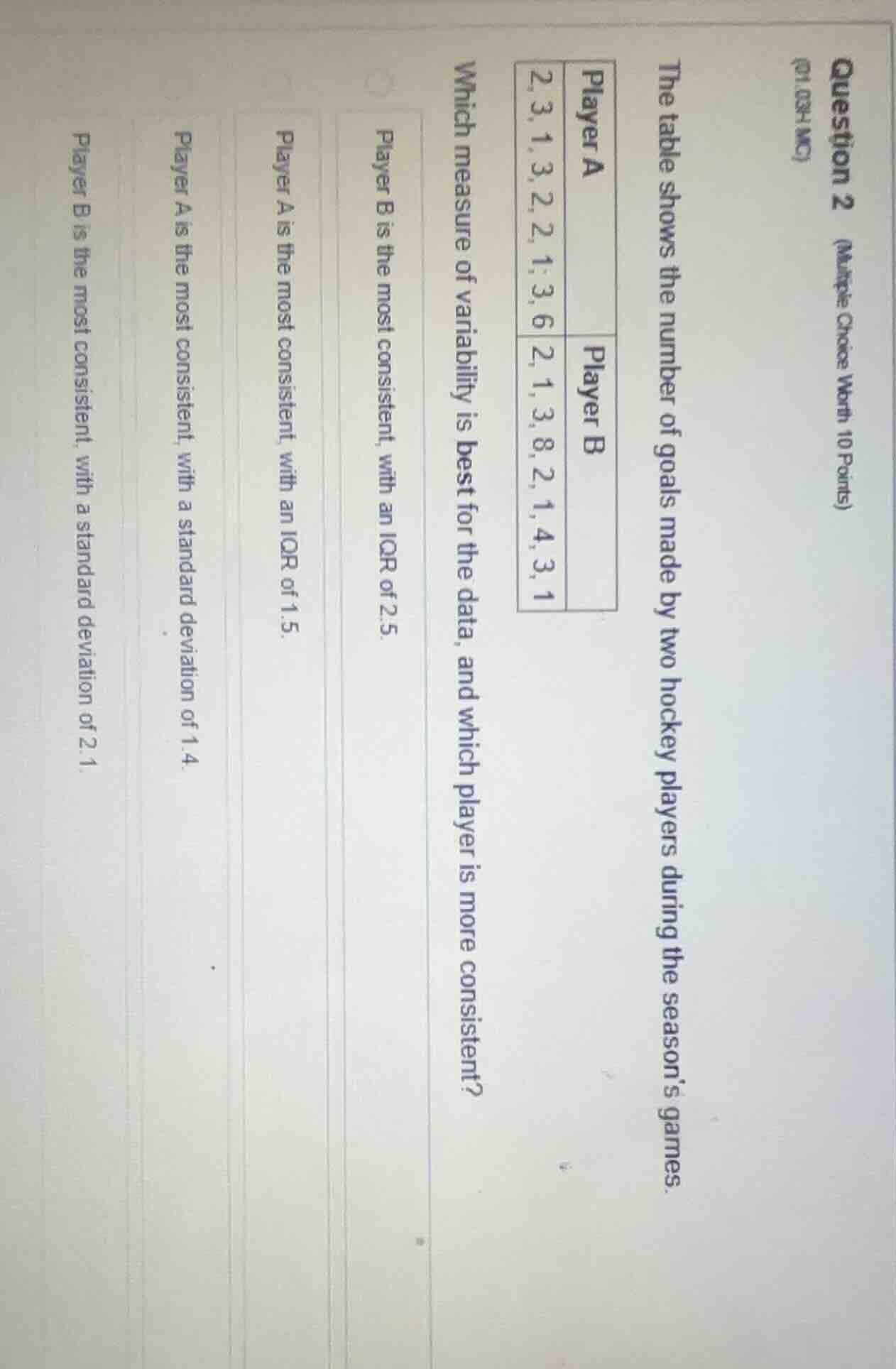 question 2 (multiple choice worth 10 points) (01.03h mc) the table show…