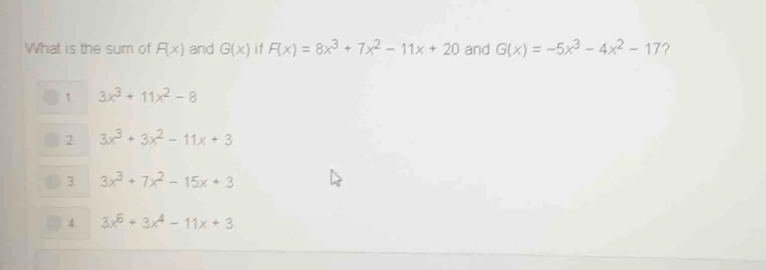 what is the sum of r(x) and g(x) if $r(x) = 8x^3 + 7x^2 - 11x + 20$ and…