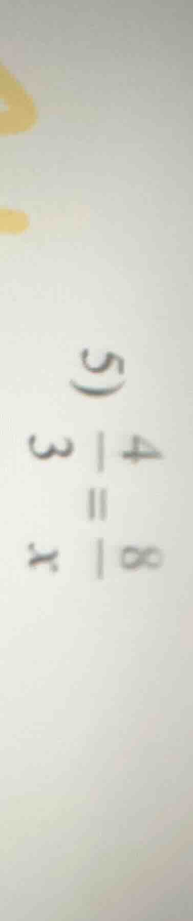 5) \\(\frac{4}{3} = \frac{8}{x}\\)