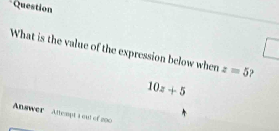 question what is the value of the expression below when ( x = 5 )? ( 10…