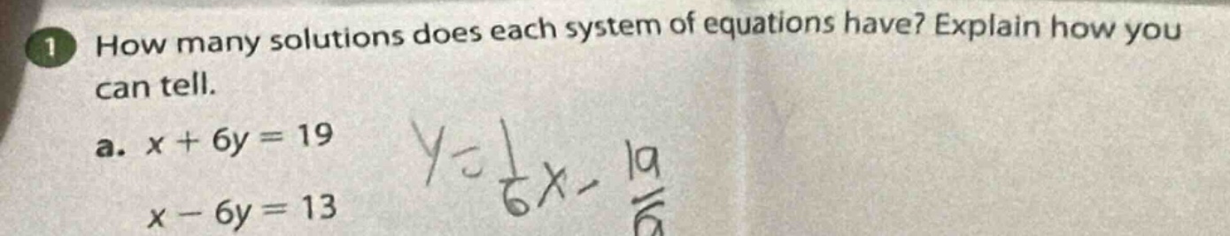 1 how many solutions does each system of equations have? explain how yo…