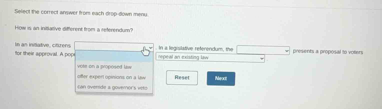 select the correct answer from each drop-down menu. how is an initiativ…