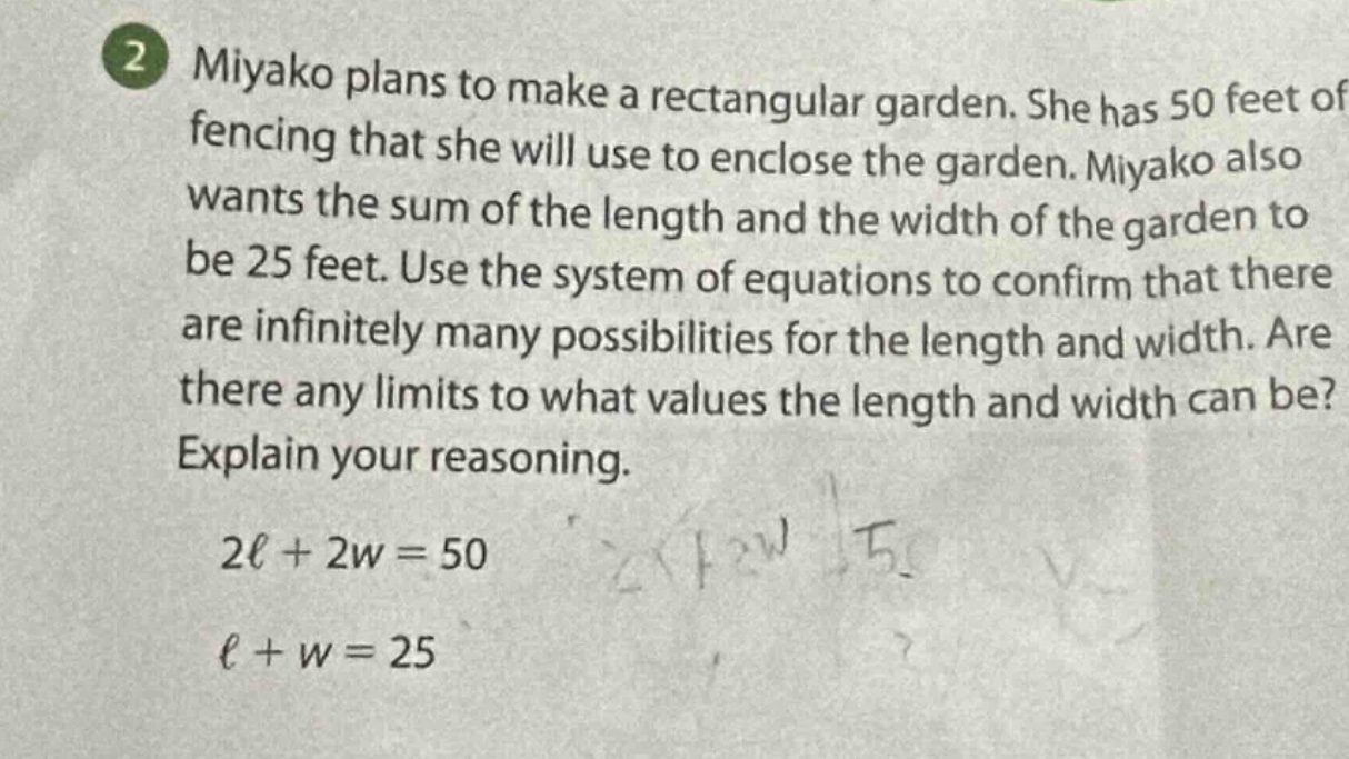 2 miyako plans to make a rectangular garden. she has 50 feet of fencing…