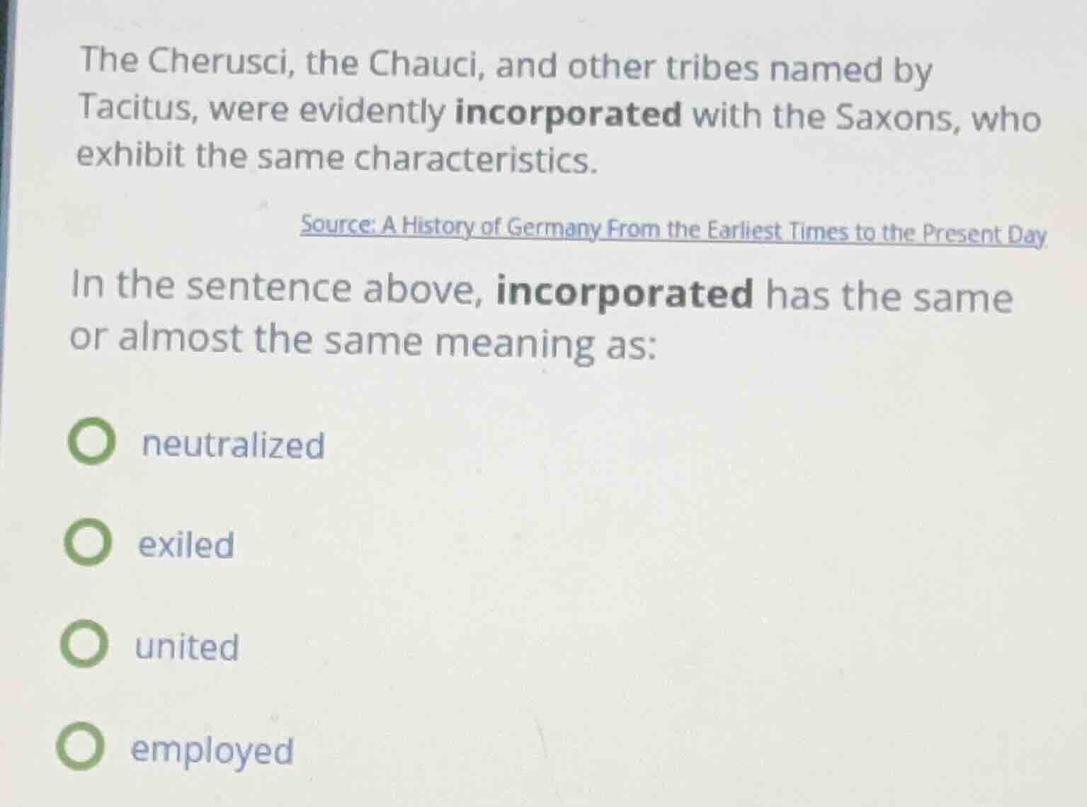 the cherusci, the chauci, and other tribes named by tacitus, were evide…