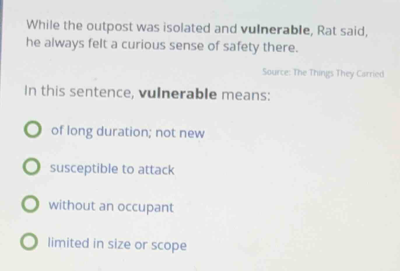 while the outpost was isolated and vulnerable, rat said, he always felt…