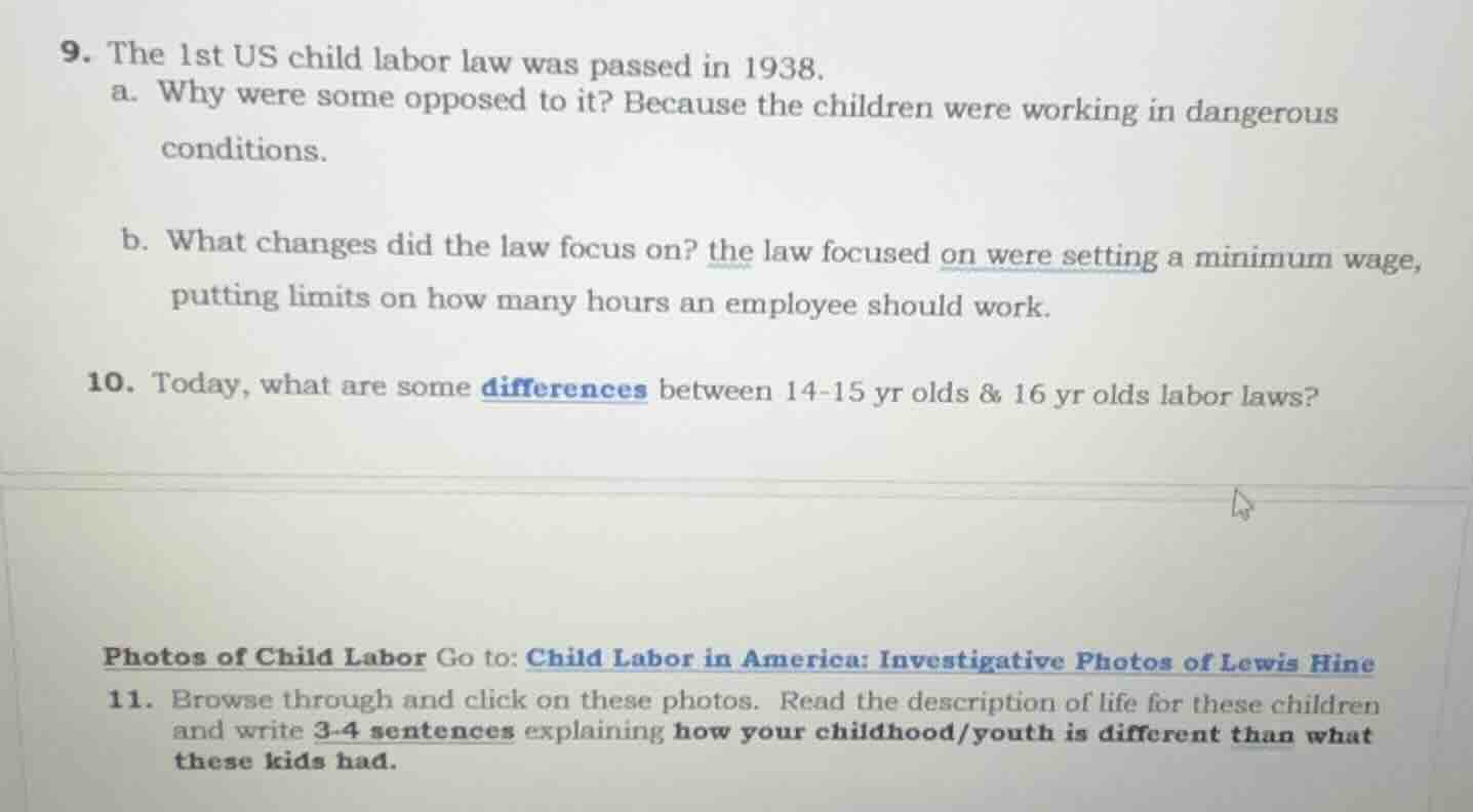 9. the 1st us child labor law was passed in 1938. a. why were some oppo…