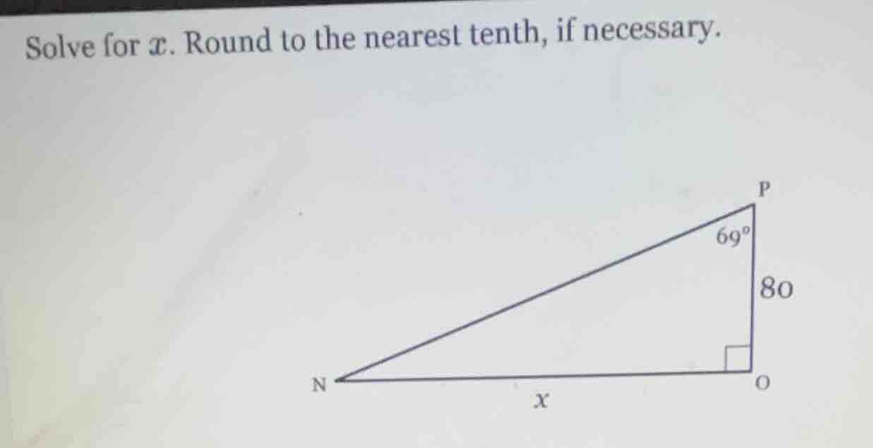 solve for ( x ). round to the nearest tenth, if necessary. (image of a …