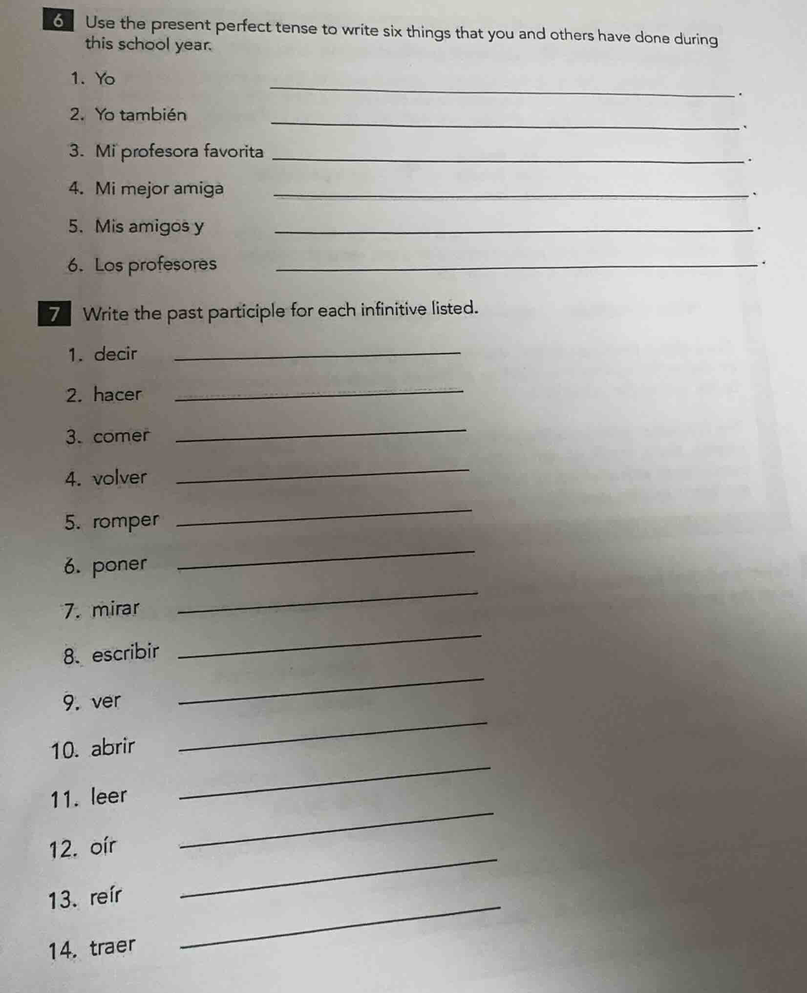 6 use the present perfect tense to write six things that you and others…