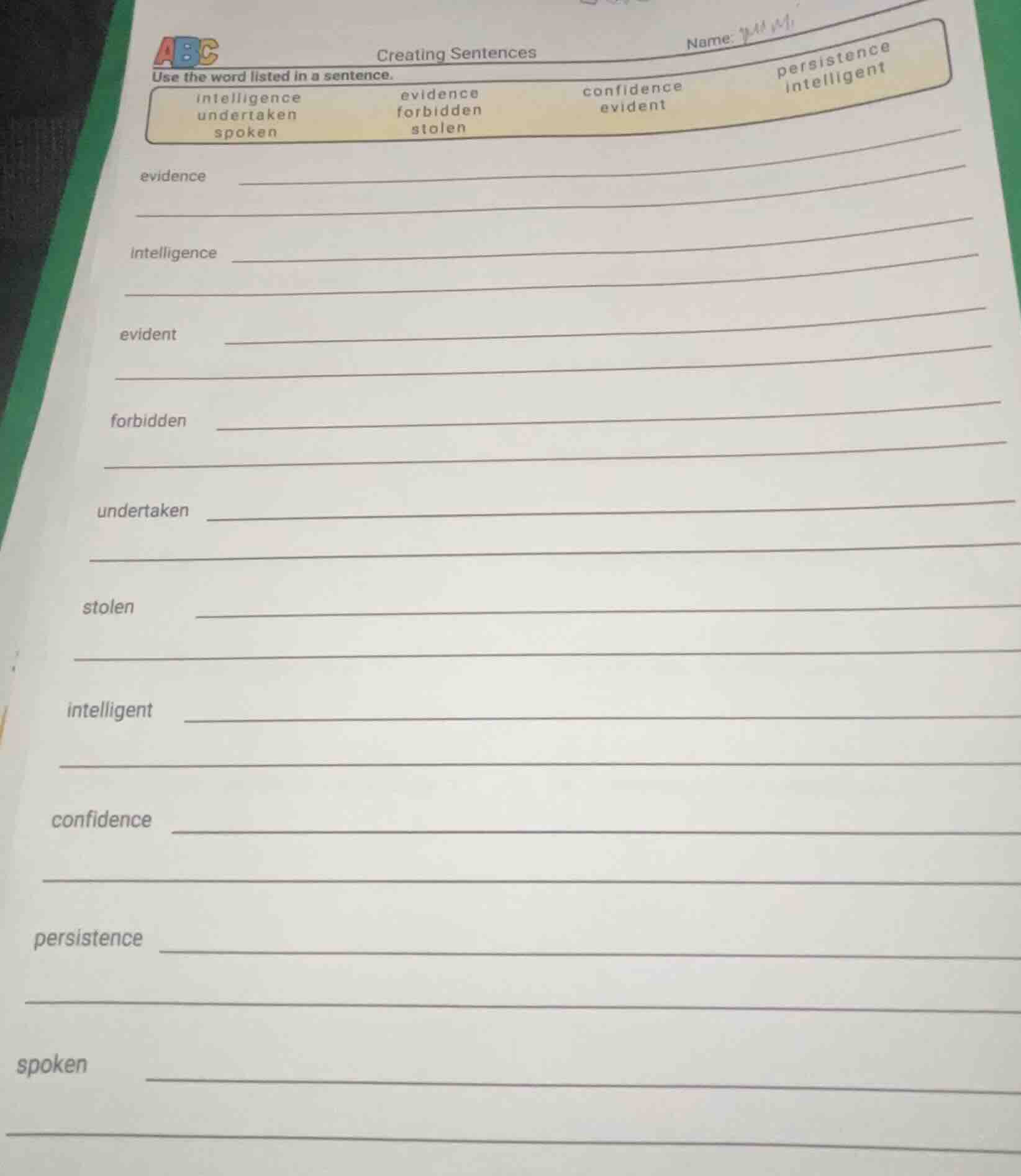 creating sentences use the word listed in a sentence. intelligence evid…