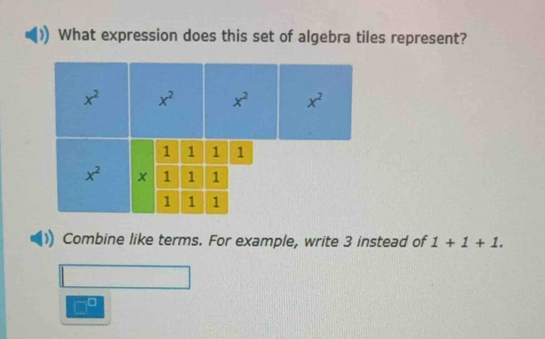 what expression does this set of algebra tiles represent? combine like …