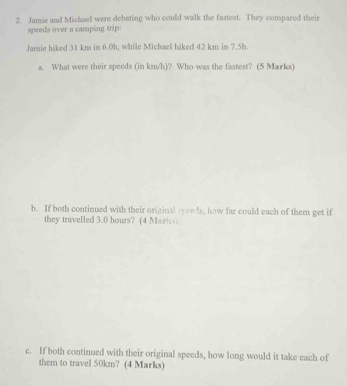 2. jamie and michael were debating who could walk the fastest. they com…